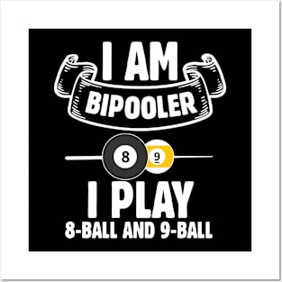 Billiards I am Bipooler 8-Ball Pool Snooker Posters and Art